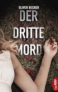 Der dritte Mord - Oliver Becker - E-Book
