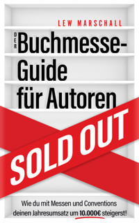 Der Buchmesse-Guide für Autoren - Lew Marschall - E-Book