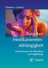Ratgeber Medikamentenabhängigkeit - Karin Elsesser - E-Book