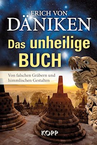Das unheilige Buch - Erich von Däniken - E-Book
