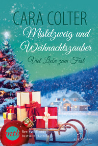 Viel Liebe zum Fest - Cara Colter - E-Book