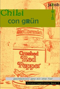 ChiLi con gRün - Jakob Klein - E-Book