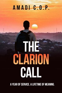 The Clarion Call - Amadi C.O.P. - E-Book