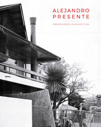 Alejandro Presente - Alexander Bustos - E-Book