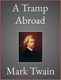 A Tramp Abroad - Mark Twain - E-Book