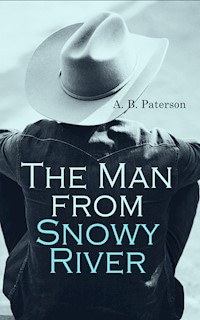 The Man from Snowy River - A. B. Paterson - E-Book