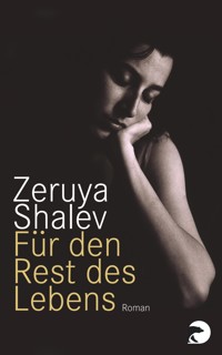 Für den Rest des Lebens - Zeruya Shalev - E-Book