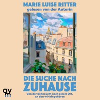 Die Suche nach Zuhause - Marie Luise Ritter - Hörbuch
