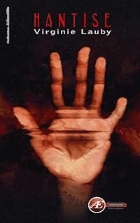 Hantise - Virginie Lauby - E-Book