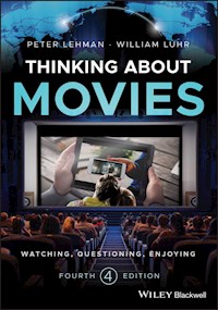 Thinking about Movies - Peter Lehman - E-Book