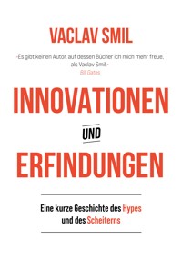 Innovationen und Erfindungen - Vaclav Smil - E-Book