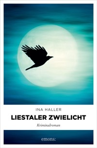 Liestaler Zwielicht - Ina Haller - E-Book