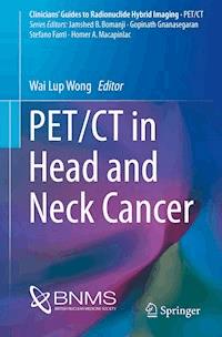 PET/CT in Head and Neck Cancer -  - E-Book