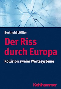 Der Riss durch Europa - Bernd Vogel - E-Book