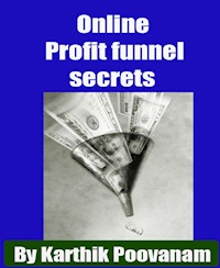 Online Profit funnel secrets - karthik poovanam - E-Book