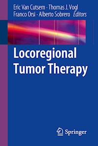 Locoregional Tumor Therapy - - E-Book