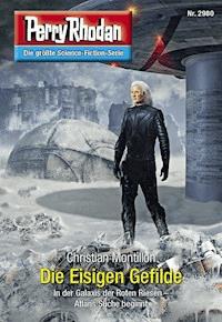 Perry Rhodan 2980: Die Eisigen Gefilde - Christian Montillon - E-Book + Hörbuch