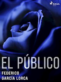 El público - Federico García Lorca - E-Book