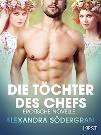 Die Töchter des Chefs: Erotische Novelle - Alexandra Södergran - E-Book