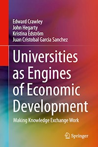 Universities as Engines of Economic Development - Edward Crawley - E-Book