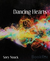 Dancing Hearts - Soey Noack - E-Book