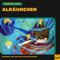 Alräunchen - Manfred Kyber - Hörbuch
