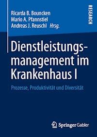 Dienstleistungsmanagement im Krankenhaus I - - E-Book
