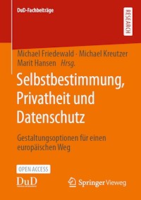 Selbstbestimmung, Privatheit und Datenschutz - - kostenlos E-Book