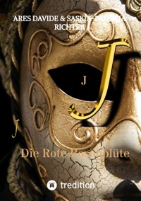 Die Rote Rosenblüte - Ares Davide - E-Book