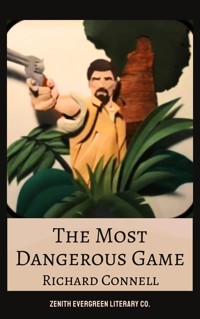 The Most Dangerous Game - Richard Connell - E-Book