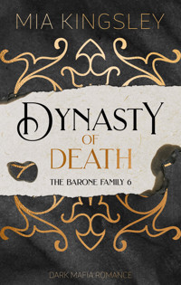 Dynasty Of Death - Mia Kingsley - E-Book