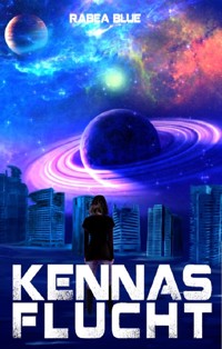 Kennas Flucht - Rabea Blue - E-Book