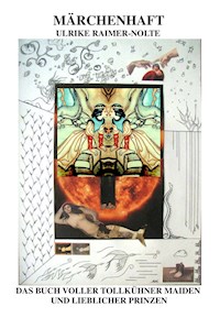 Märchenhaft - Ulrike Raimer-Nolte - E-Book