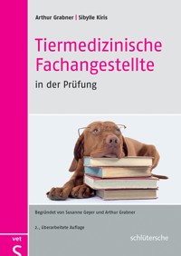 Tiermedizinische Fachangestellte in der Prüfung - Sibylle Kiris - E-Book