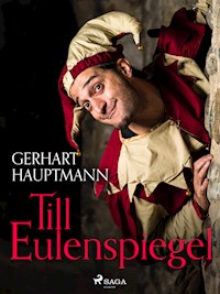 Till Eulenspiegel - Gerhart Hauptmann - E-Book