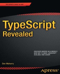 TypeScript Revealed - Dan Maharry - E-Book