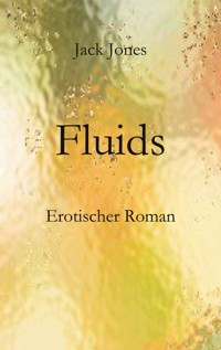 Fluids - Jack Jones - E-Book