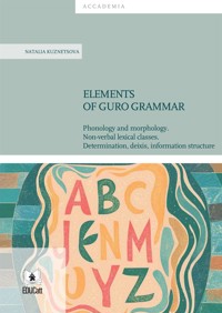 Elements of Guro Grammar - Natalia Kuznetsova - kostenlos E-Book