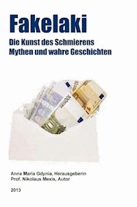 Fakelaki - Band 2 -  - E-Book