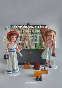 Prodigiosa Marilú - Daniela Pelegrinelli - E-Book