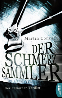 Der Schmerzsammler - Martin Conrath - E-Book
