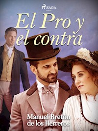 El pro y el contra - Manuel Bretón de los Herreros - E-Book