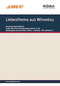Liebesthema aus Winnetou - Martin Böttcher - E-Book