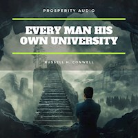 Every Man His Own University - Russell H. Conwell - Hörbuch