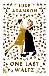 One Last Waltz - Luke Adamson - E-Book