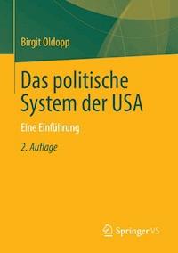 Das politische System der USA - Birgit Oldopp - E-Book