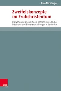 Zweifelskonzepte im Frühchristentum - Anna Nürnberger - E-Book