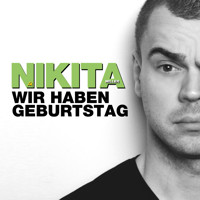 Nikita Miller, Wir haben Geburtstag - Nikita Miller - Hörbuch