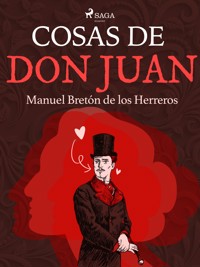 Cosas de don Juan - Manuel Bretón de los Herreros - E-Book
