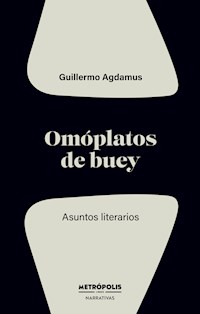 Omóplatos de buey - Guillermo Agdamus - E-Book